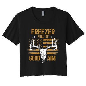 Freezer Full Of Good Aim Deer Hunting Season Hunter Dad Women's Crop Top Tee