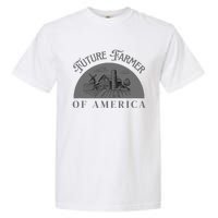 Future Farmer Of America Farmer Farm Boy Farm Girl Garment-Dyed Heavyweight T-Shirt