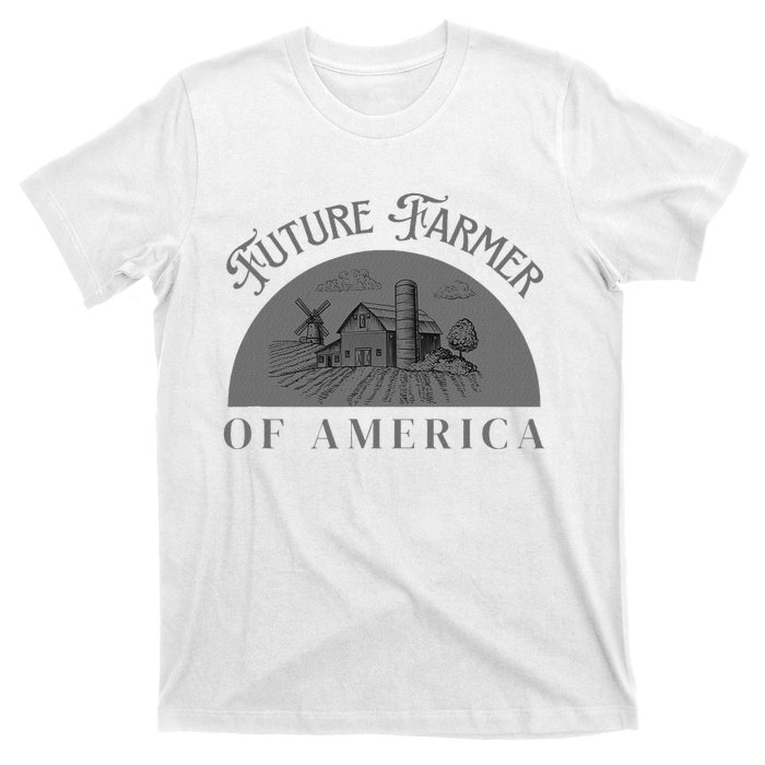 Future Farmer Of America Farmer Farm Boy Farm Girl T-Shirt