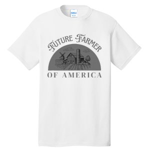 Future Farmer Of America Farmer Farm Boy Farm Girl Tall T-Shirt