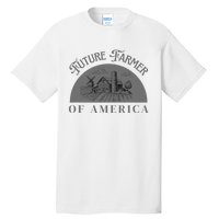 Future Farmer Of America Farmer Farm Boy Farm Girl Tall T-Shirt