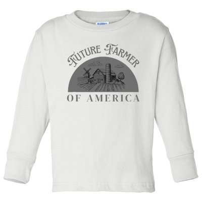 Future Farmer Of America Farmer Farm Boy Farm Girl Toddler Long Sleeve Shirt