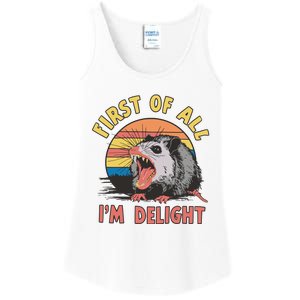 Funny First Of All Im A Delight Possum Meme Ladies Essential Tank