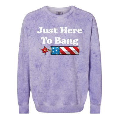 Funny Fourth Of July 4th Of July Im Just Here To Bang Colorblast Crewneck Sweatshirt