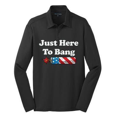 Funny Fourth Of July 4th Of July Im Just Here To Bang Silk Touch Performance Long Sleeve Polo