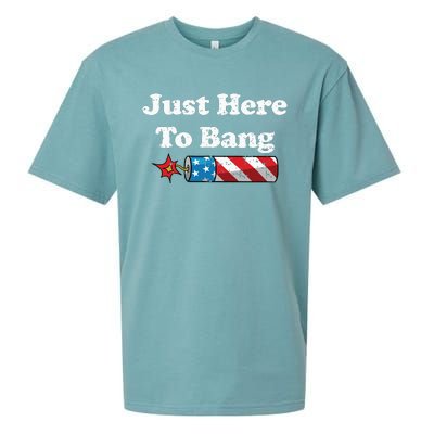 Funny Fourth Of July 4th Of July Im Just Here To Bang Sueded Cloud Jersey T-Shirt