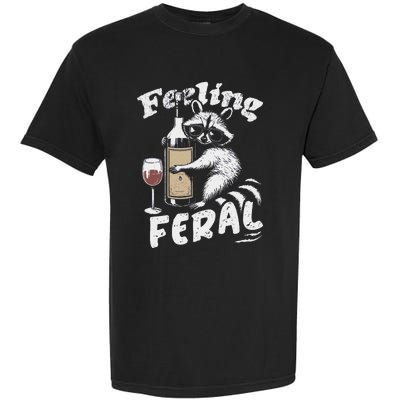 Feeling Feral Opossum Raccoon And Wine Feral Girl Summer Garment-Dyed Heavyweight T-Shirt