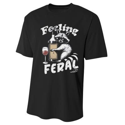 Feeling Feral Opossum Raccoon And Wine Feral Girl Summer Performance Sprint T-Shirt