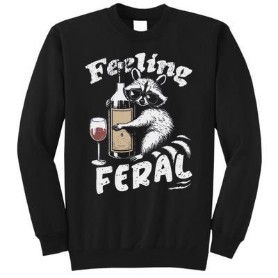 Feeling Feral Opossum Raccoon And Wine Feral Girl Summer Tall Sweatshirt