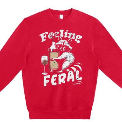 Feeling Feral Opossum Raccoon And Wine Feral Girl Summer Premium Crewneck Sweatshirt