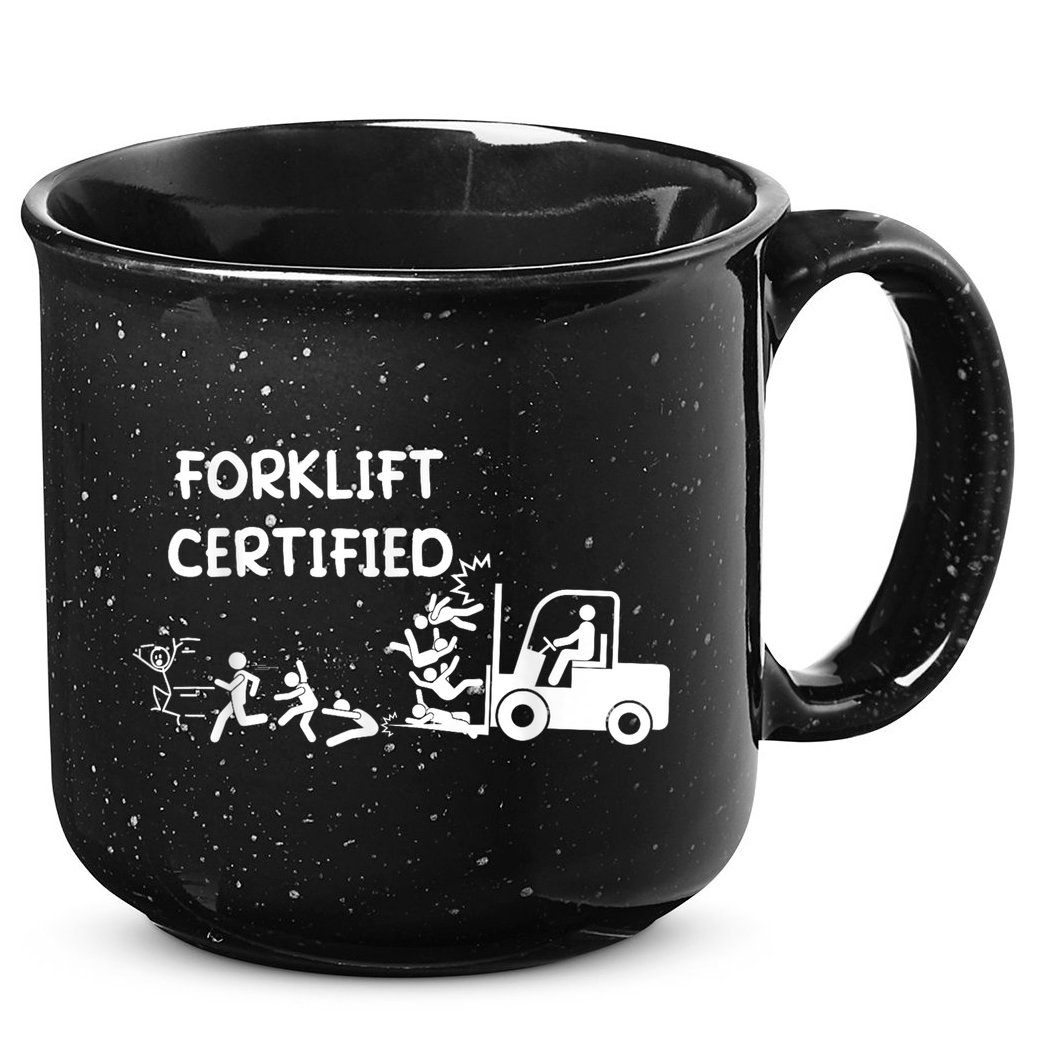 Funny Forklift Operator Forklift Certified 15oz Campfire Ceramic Mug