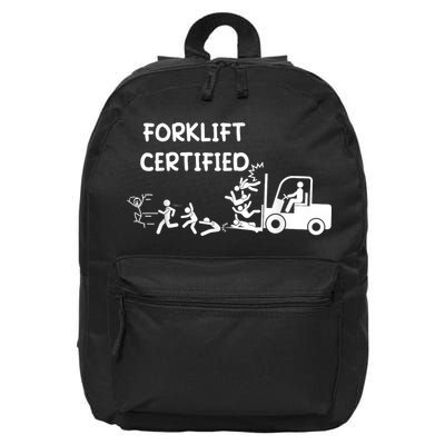 Funny Forklift Operator Forklift Certified 16 in Basic Backpack
