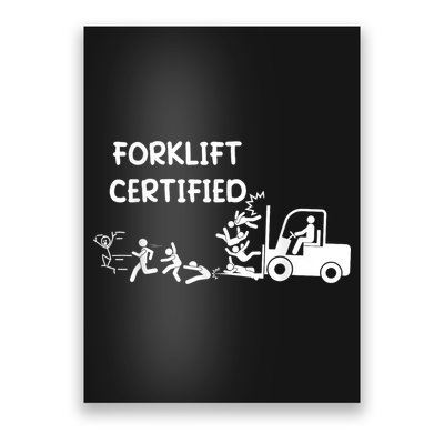 Funny Forklift Operator Forklift Certified Poster