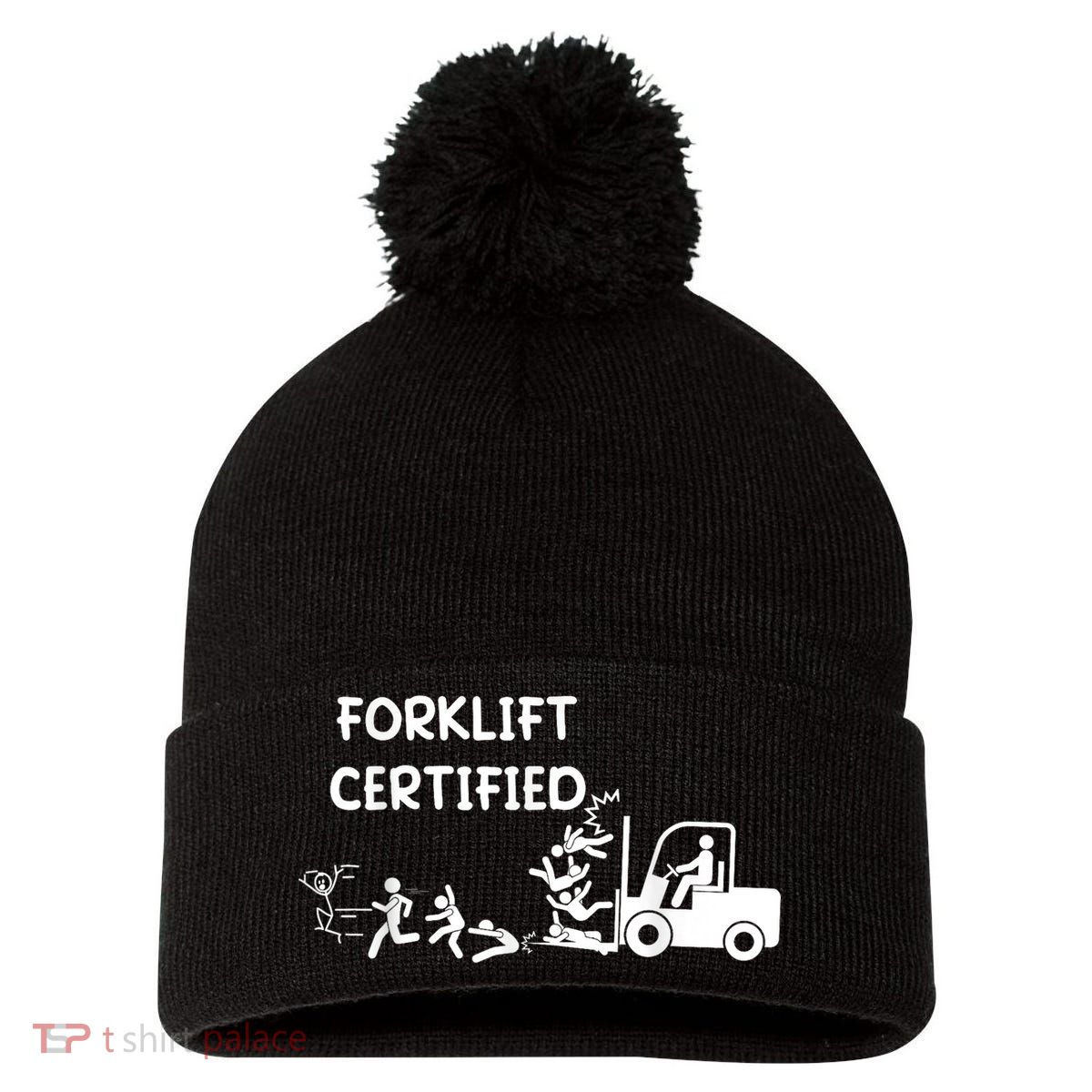 Funny Forklift Operator Forklift Certified Pom Pom 12in Knit Beanie