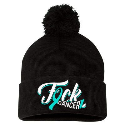 Funny Fuck Ovarian Cancer Teal Ribbon Gift Cancer Survivor Pom Pom 12in Knit Beanie