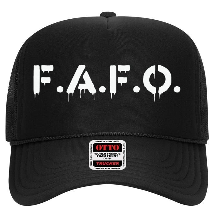 Fafo Find Out Funny High Crown Mesh Back Trucker Hat