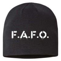 Fafo Find Out Funny Sustainable Beanie