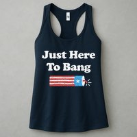 Funny Fourth Of July 4th Of July I'm Just Here To Bang Womens Tank Top