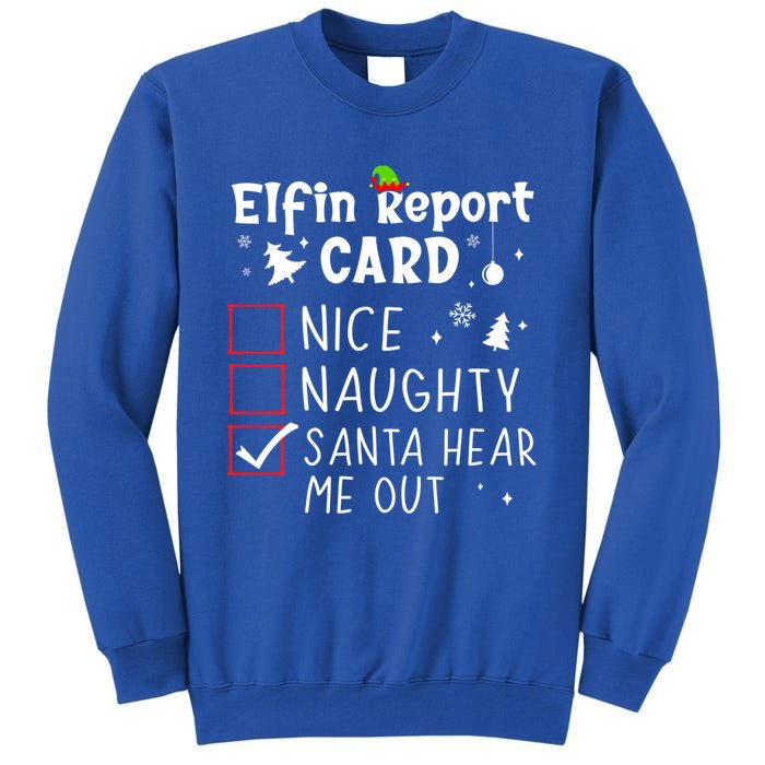 Funny Family Outfits Saying Christmas Nice Naughty Xmas List Gift Tall Sweatshirt