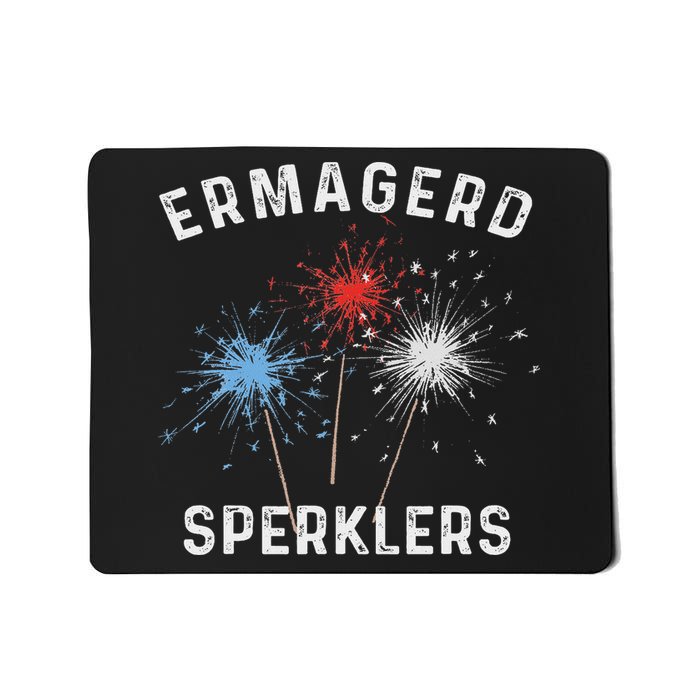 Funny Fourth Of July Ermahgerd Sparklers, Ermagerd Sperklers Mousepad