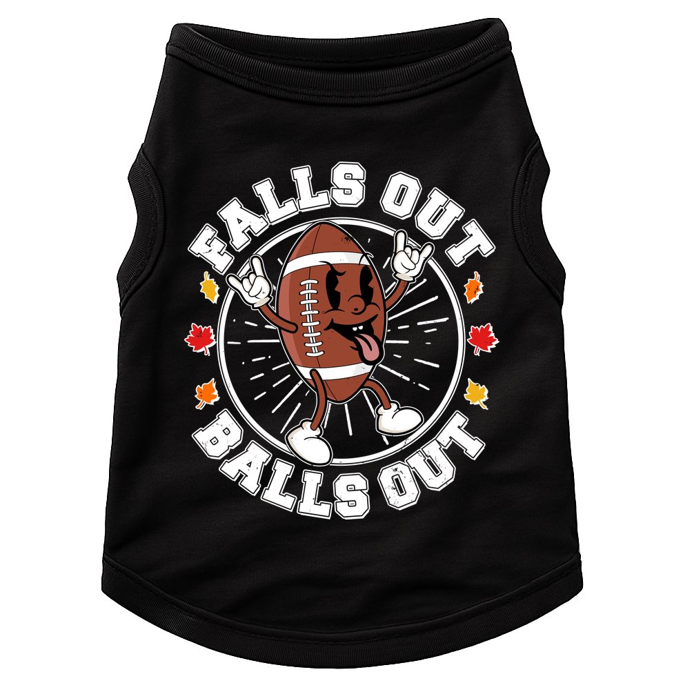 Funny Falls Out Balls Out Football Fall Season Sports Fan Doggie Tank