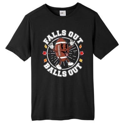 Funny Falls Out Balls Out Football Fall Season Sports Fan Tall Fusion ChromaSoft Performance T-Shirt