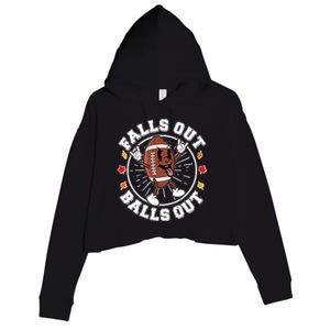 Funny Falls Out Balls Out Football Fall Season Sports Fan Crop Fleece Hoodie