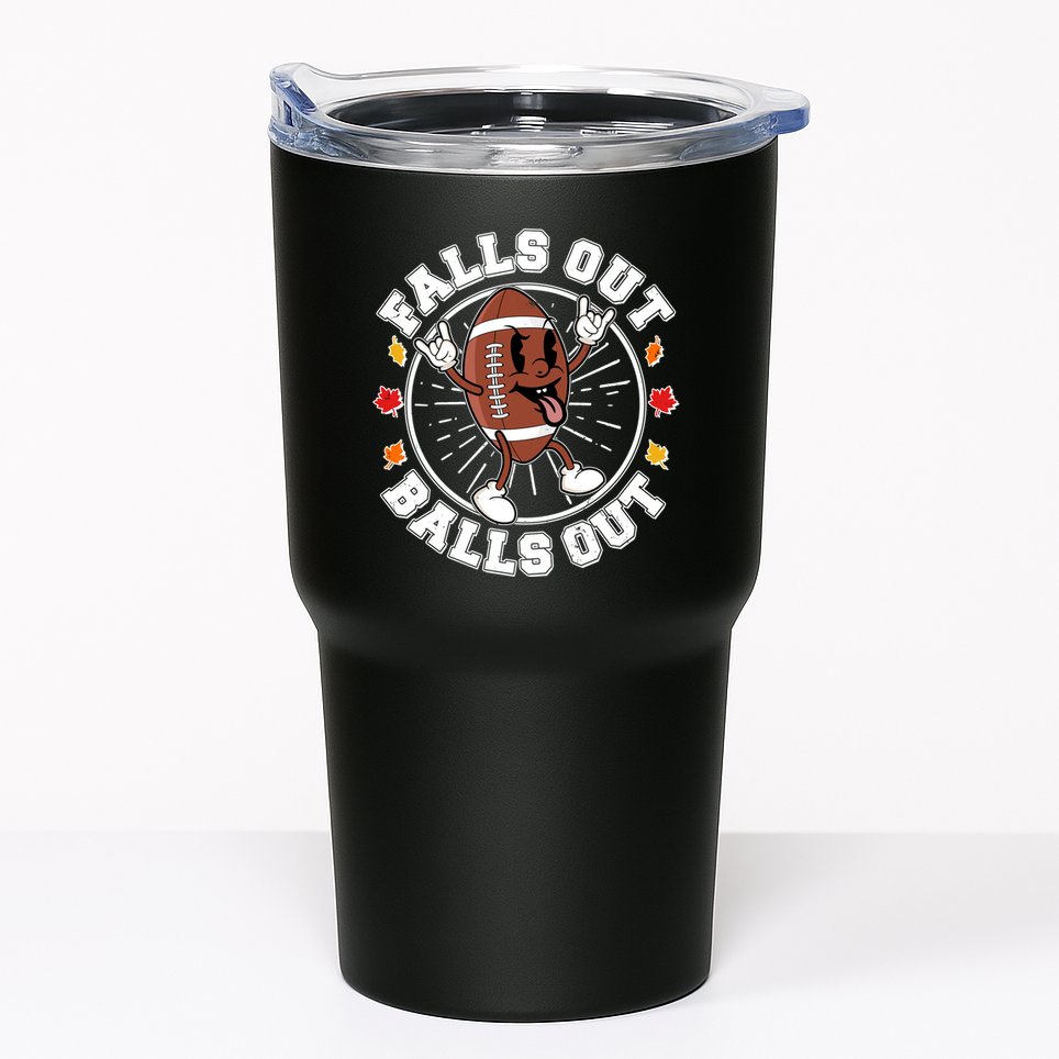 Funny Falls Out Balls Out Football Fall Season Sports Fan Tumbler