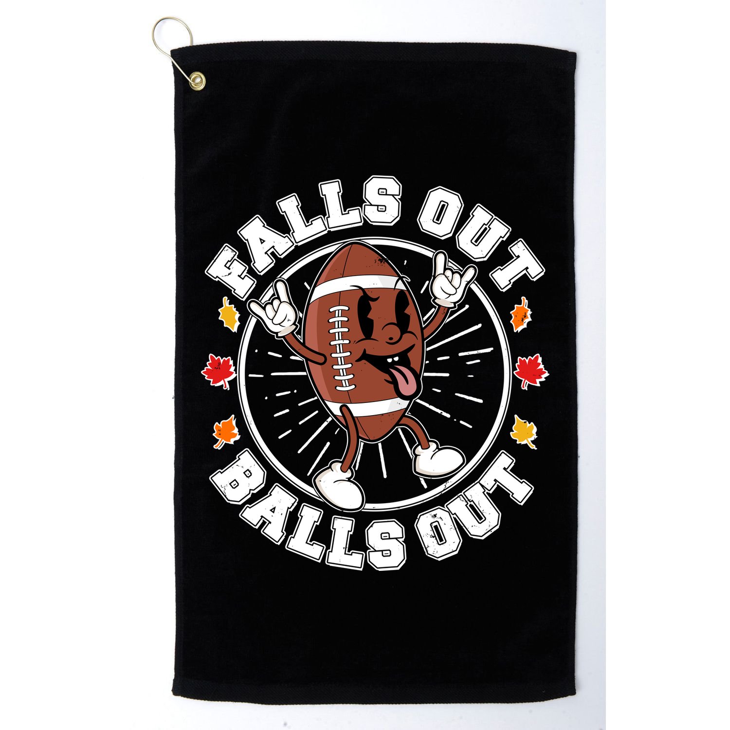 Funny Falls Out Balls Out Football Fall Season Sports Fan Golf Towel