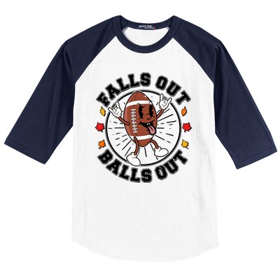 Funny Falls Out Balls Out Football Fall Season Sports Fan Baseball Sleeve Shirt