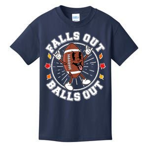 Funny Falls Out Balls Out Football Fall Season Sports Fan Kids T-Shirt