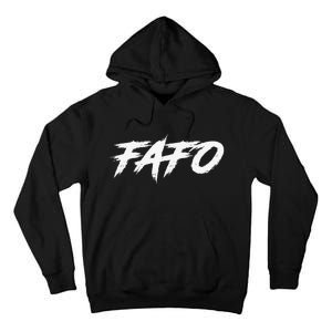 FAFO Find Out Tall Hoodie