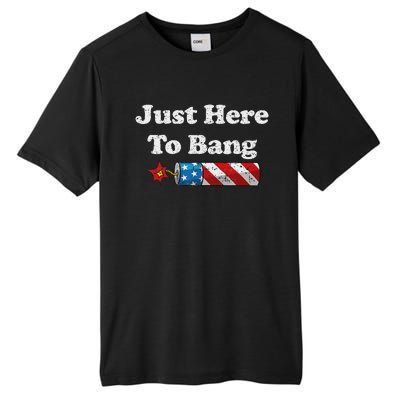 Funny Fourth Of July 4th Of July IM Just Here To Bang Tall Fusion ChromaSoft Performance T-Shirt