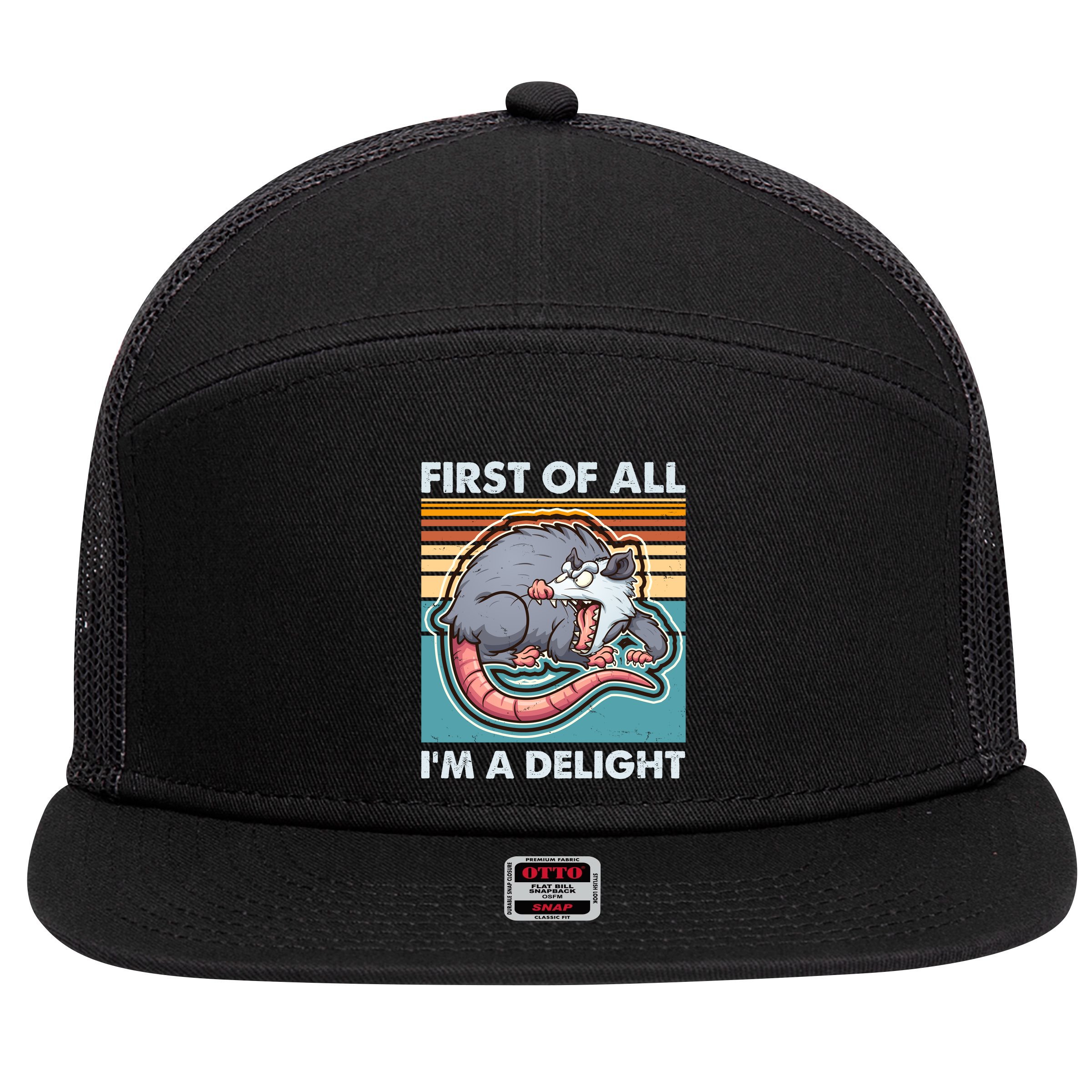 Funny First Of All Im A Delight Screaming Opossum 7 Panel Mesh Trucker Snapback Hat