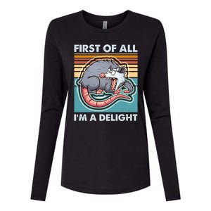 Funny First Of All Im A Delight Screaming Opossum Womens Cotton Relaxed Long Sleeve T-Shirt