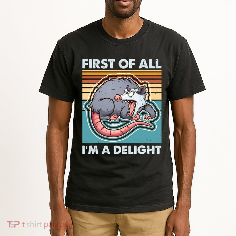 Funny First Of All Im A Delight Screaming Opossum Tall T-Shirt
