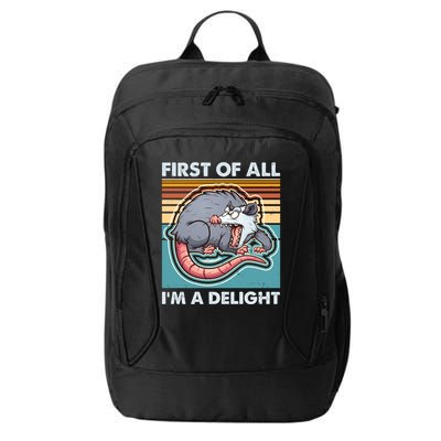 Funny First Of All Im A Delight Screaming Opossum City Backpack