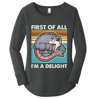 Funny First Of All Im A Delight Screaming Opossum Women's Perfect Tri Tunic Long Sleeve Shirt