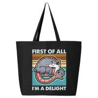 Funny First Of All Im A Delight Screaming Opossum 25L Jumbo Tote