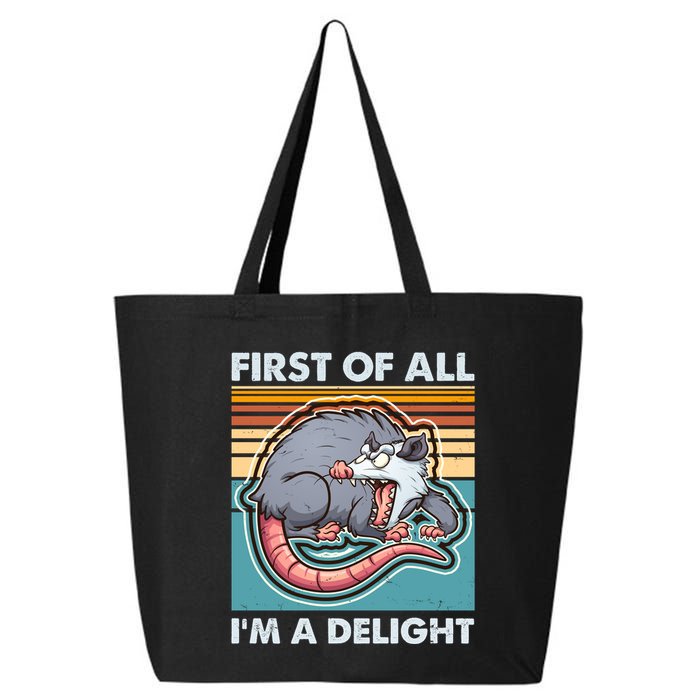 Funny First Of All Im A Delight Screaming Opossum 25L Jumbo Tote