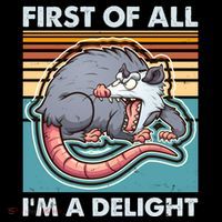 Funny First Of All Im A Delight Screaming Opossum Baby Bodysuit