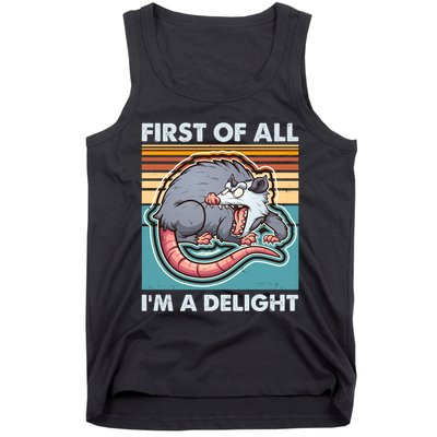Funny First Of All Im A Delight Screaming Opossum Tank Top