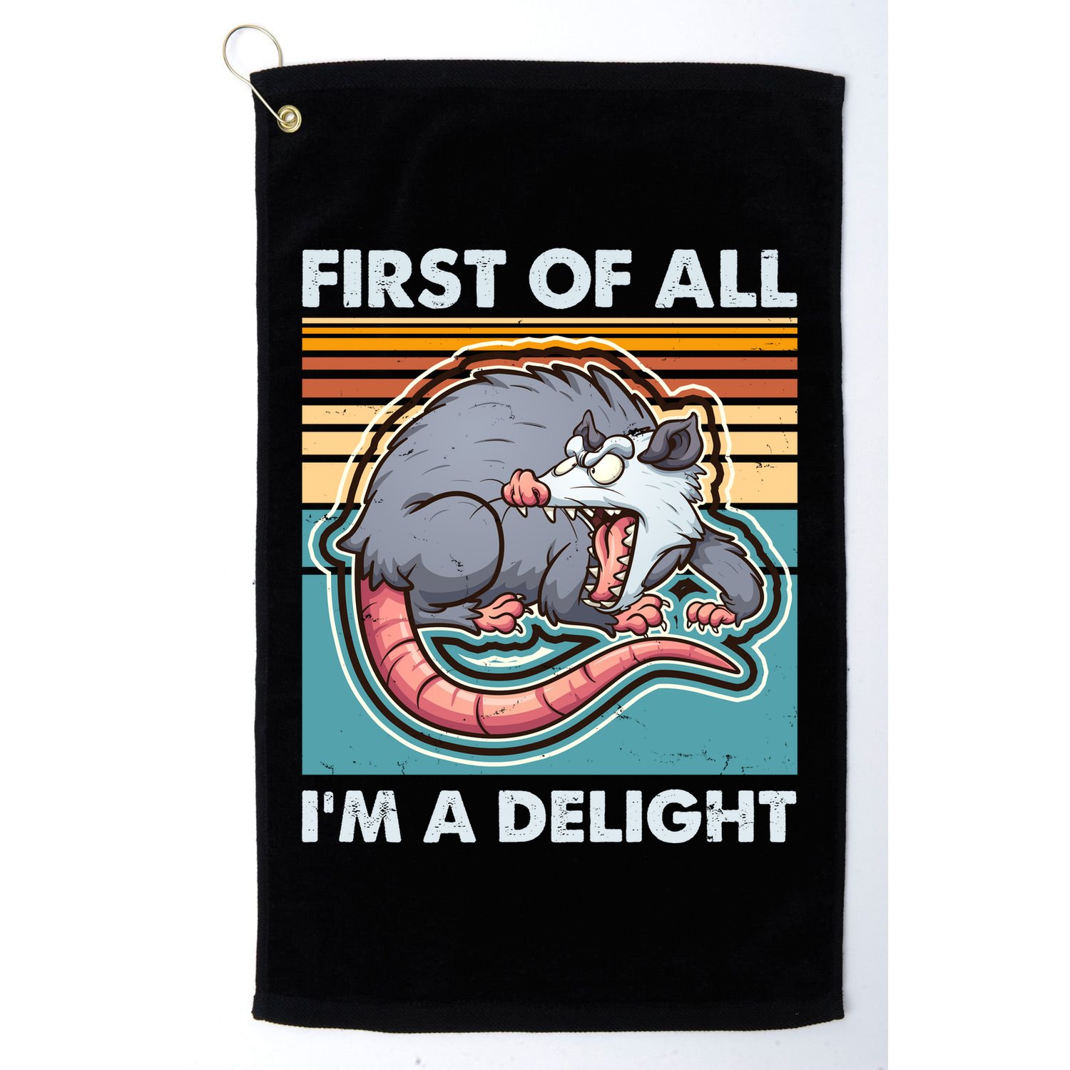 Funny First Of All Im A Delight Screaming Opossum Golf Towel
