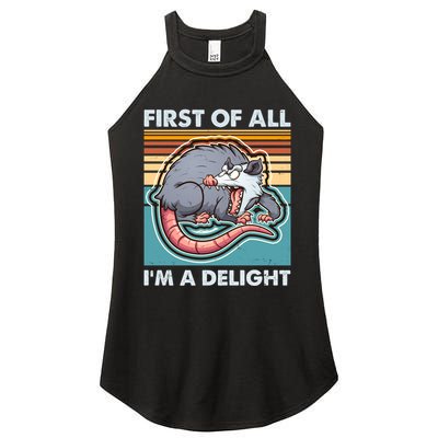 Funny First Of All Im A Delight Screaming Opossum Women's Perfect Tri Rocker Tank