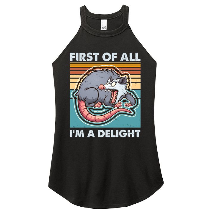 Funny First Of All Im A Delight Screaming Opossum Women's Perfect Tri Rocker Tank