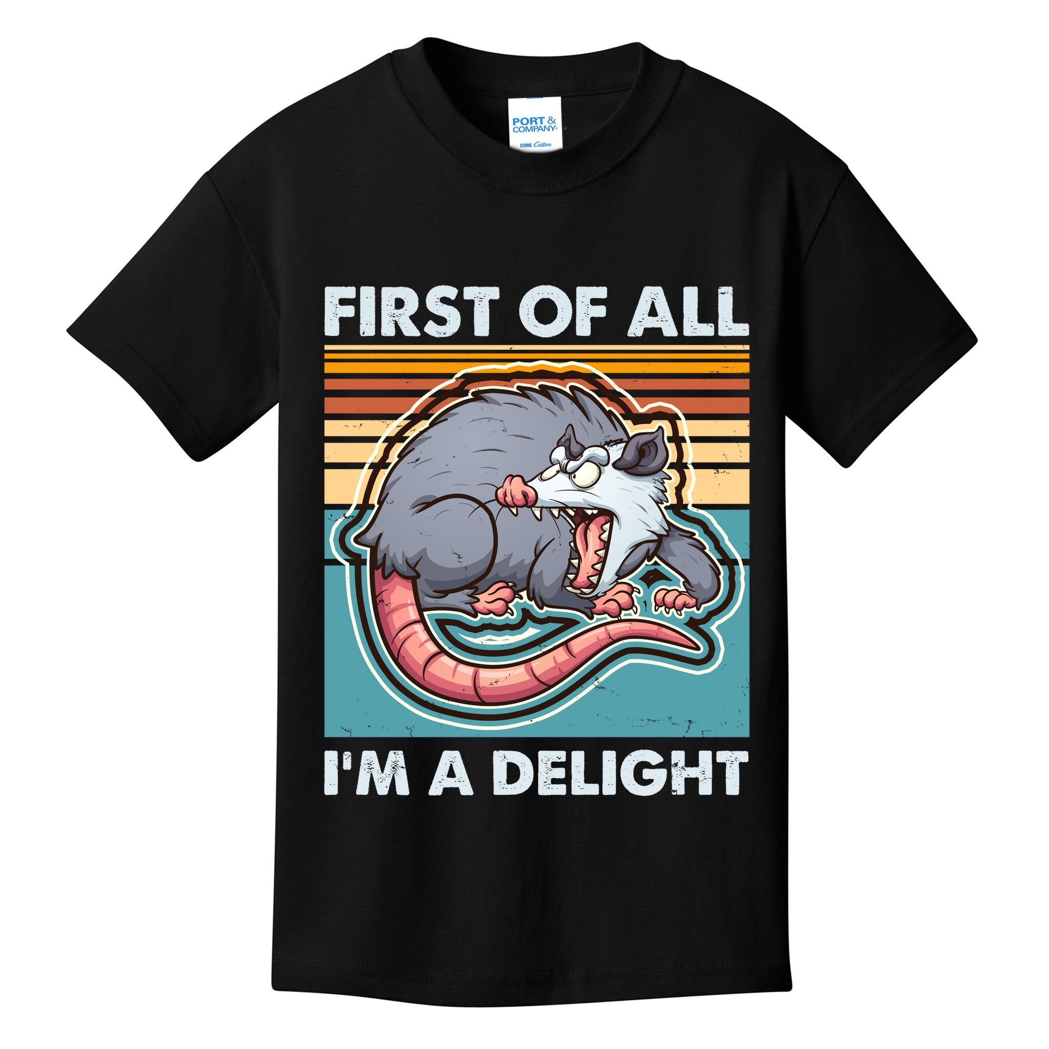 Funny First Of All Im A Delight Screaming Opossum Kids T-Shirt