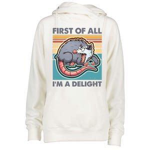 Funny First Of All Im A Delight Screaming Opossum Womens Funnel Neck Pullover Hood