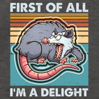 Funny First Of All Im A Delight Screaming Opossum Vector Backpack