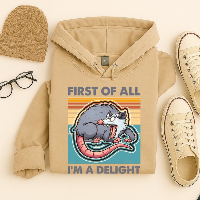 Funny First Of All Im A Delight Screaming Opossum Hoodie