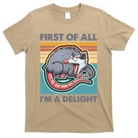 Funny First Of All Im A Delight Screaming Opossum T-Shirt